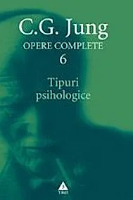 Tipuri psihologice - Opere Complete