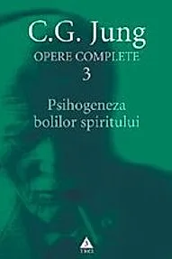 Psihogeneza bolilor spiritului - Opere Complete