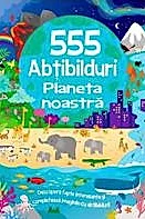 555 abtibilduri. Planeta noastra