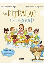 Cu Pitpalac la ora de AVAP. Caiet de lucru pentru arte vizuale si abilitati practice. Clasa I