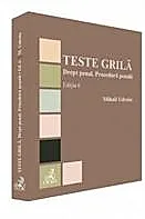 Teste grila. Drept penal. Procedura penala. Editia 6