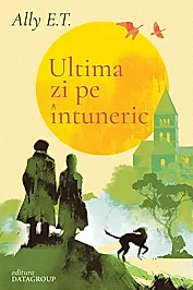 Ultima zi pe intuneric