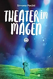 Theater im Magen