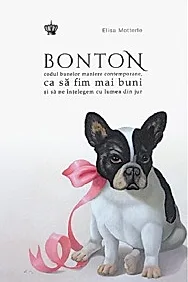 Bonton. Codul bunelor maniere contemporane