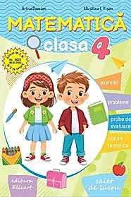 Matematica. Caiet de lucru clasa a 4-a (2025)