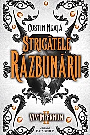 Viv-Infernum II, Strigatele Razbunarii