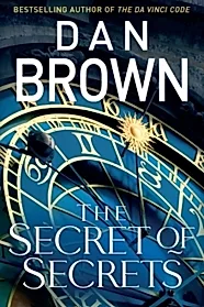 The Secret of Secrets : (Robert Langdon Book 6)
