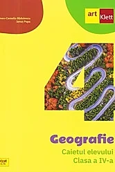 Geografie - Clasa 4 - Caietul elevului