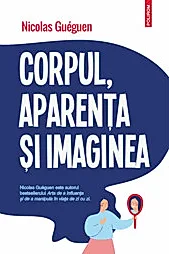 Corpul, aparenta si imaginea