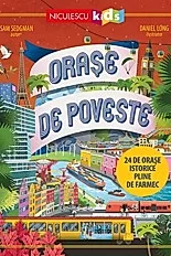 Orase de poveste. 24 de orase istorice pline de farmec