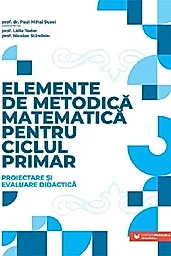 Elemente de metodica matematica pentru ciclul primar