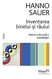 Inventarea binelui si raului