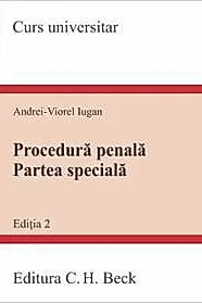 Procedura penala. Partea speciala. Editia 2