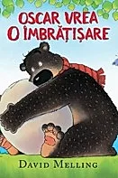 Oscar vrea o imbratisare