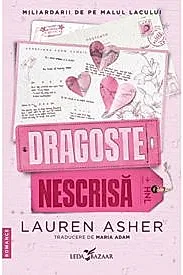 Dragoste nescrisa. Seria Miliardarii de pe malul lacului Vol.2