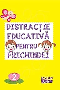 Distractie educativa pentru prichindei vol. 2.