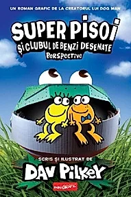 Super Pisoi si Clubul de Benzi Desenate: Perspective. Seria Super Pisoi Vol.2