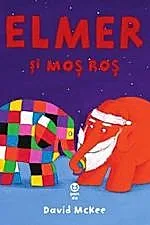 Elmer si Mos Ros