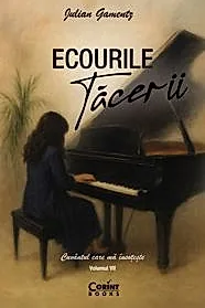 Ecourile tacerii. Cuvantul care ma insoteste