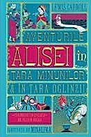 Aventurile Alisei in Tara Minunilor si in Tara Oglinzii