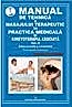 Manual de tehnica a masajului terapeutic in practica medicala si kinetoterapia asociata. Vol. I-III. Editie revizuita si completata