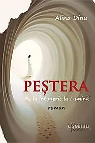 Pestera. De la Intuneric la Lumina (roman)