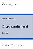 Drept constitutional. Editia 6
