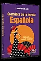 Gramatica de la lengua Espanola. Editia a II-a, revazuta si adaugita