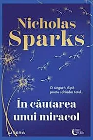 IN CAUTAREA UNUI MIRACOL