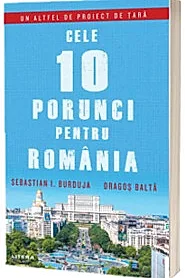 Cele 10 porunci pentru Romania