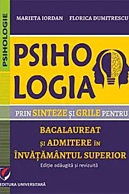 Psihologia prin sinteze si grile pentru Bacalaureat si admitere in invatamantul superior