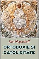 Ortodoxie si catolicitate