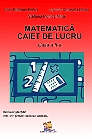 Matematica. Caiet de lucru pentru clasa a II-a