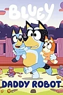 Bluey: Daddy Robot