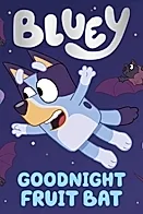 Bluey: Goodnight Fruit Bat