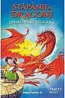 Stapanii de Dragoni. Vol.4: Puterea Dragonului de Foc