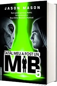 Tatal meu a fost un MIB Vol.5
