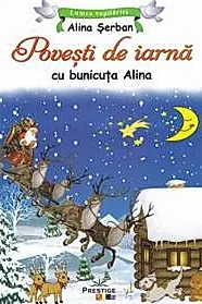 Povesti de iarna cu bunicuta Alina