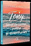 Tony, baiat de cartier, politist si aventurier