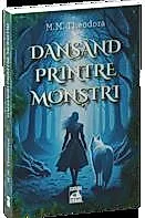 Dansand printre monstri