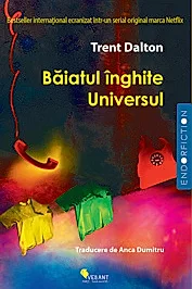 Baiatul inghite Universul