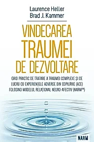 Vindecarea traumei de dezvoltare