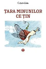 Tara minunilor ce tin