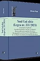 Noul Cod silvic (Legea nr. 331/2024). Comentarii. Explicatii. Corelari legislative interne si unionale. Retrocedarea terenurilor forestiere