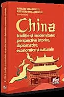 China traditie si modernitate: perspective istorice, diplomatice, economice si culturale