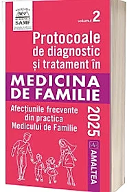 Protocoale de diagnostic si tratament in MEDICINA DE FAMILIE Vol.2