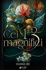 Cei 13 Magnifici (Elire Books)