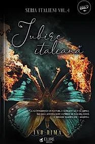 Iubire Italiana. Seria Italieni Vol.4 (Elire Books)