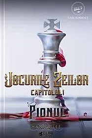 Pionul. Seria Jocurile zeilor Cap. 1 (Elire Books)