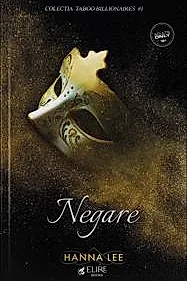Negare. Seria Taboo Billionaires Vol.1 (Elire Books)